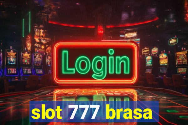 slot 777 brasa