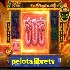 pelotalibretv