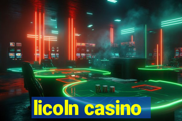 licoln casino