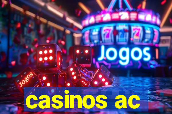 casinos ac