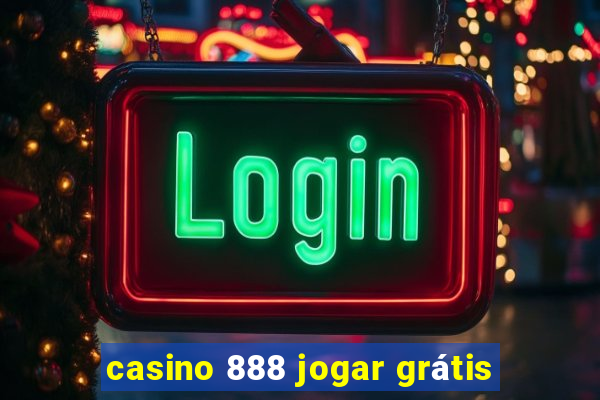 casino 888 jogar grátis