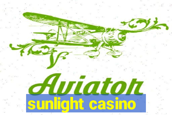 sunlight casino