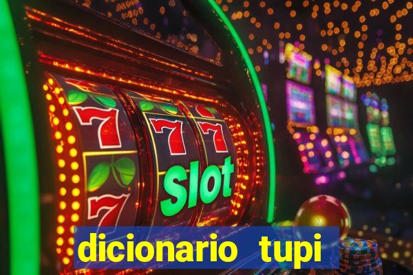 dicionario tupi guarani on line