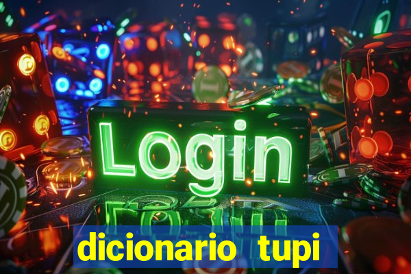 dicionario tupi guarani on line