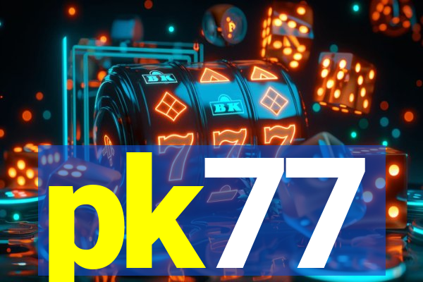 pk77