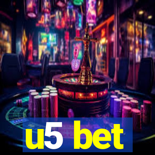 u5 bet