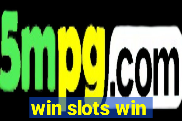 win slots win