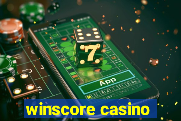 winscore casino