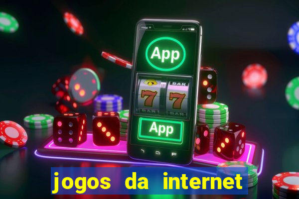 jogos da internet para ganhar dinheiro