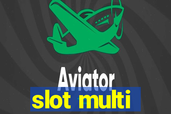 slot multi