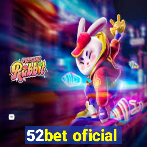 52bet oficial