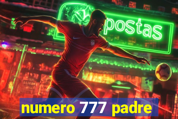 numero 777 padre