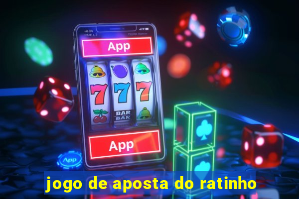 jogo de aposta do ratinho