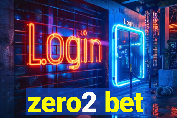 zero2 bet