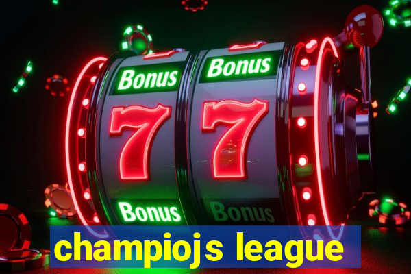 champiojs league