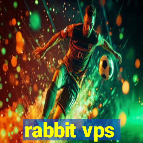 rabbit vps