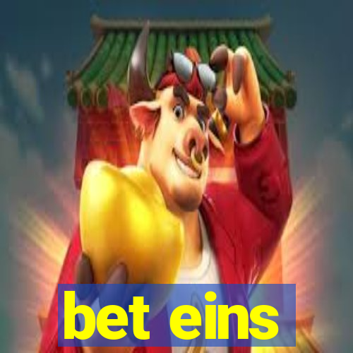 bet eins