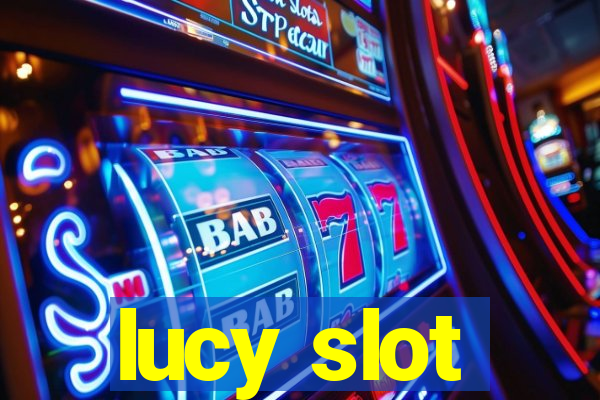 lucy slot