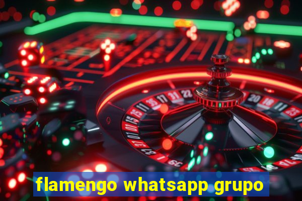 flamengo whatsapp grupo