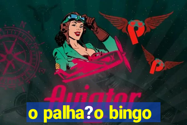 o palha?o bingo