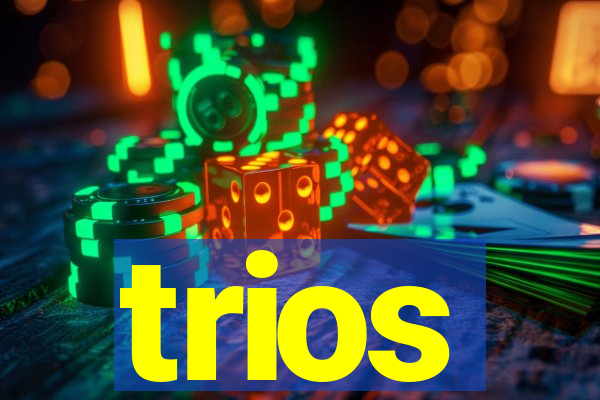 trios