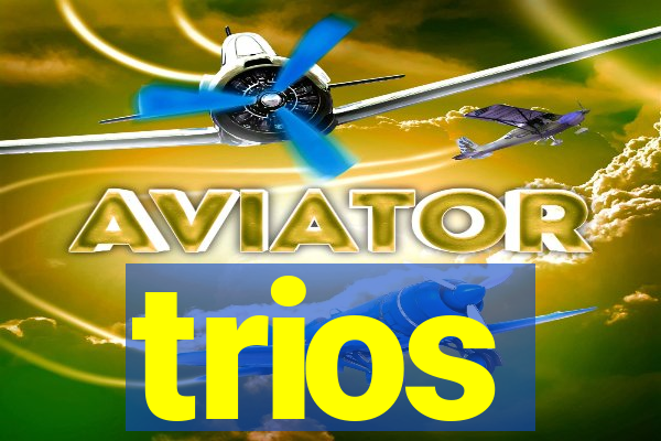 trios