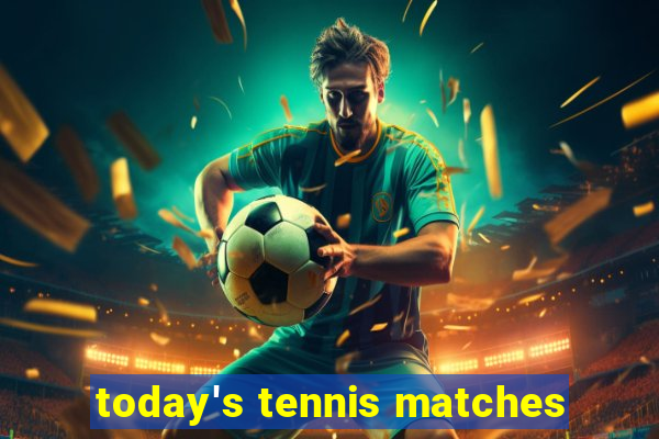 today's tennis matches