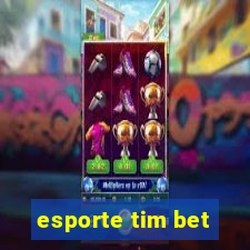 esporte tim bet