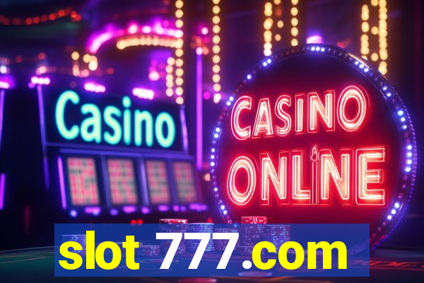 slot 777.com