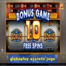 globoplay assistir jogo