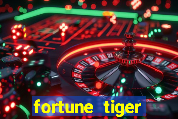 fortune tiger cartao de credito