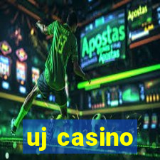 uj casino