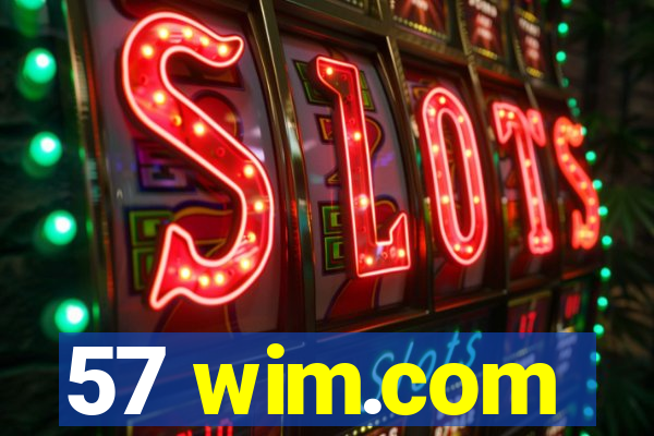 57 wim.com