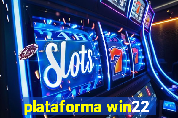 plataforma win22