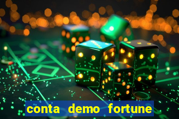 conta demo fortune tiger grátis