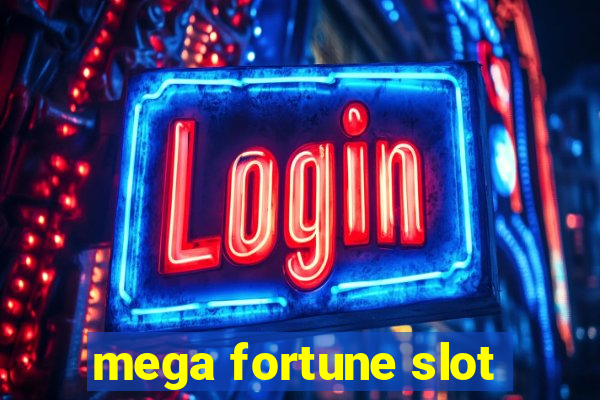 mega fortune slot