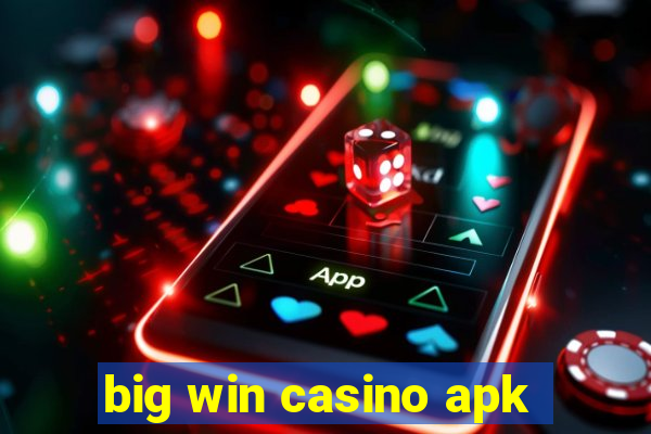 big win casino apk