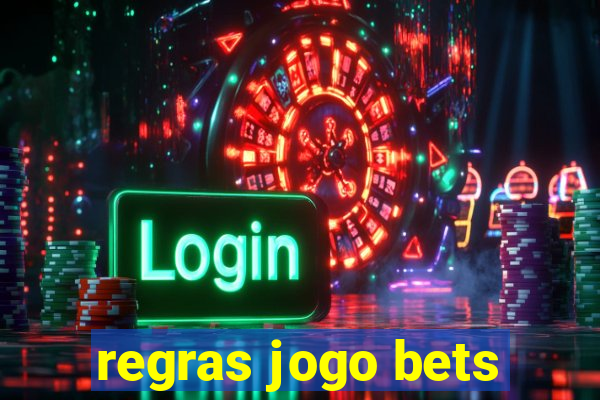 regras jogo bets