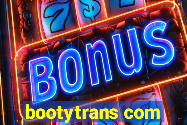 bootytrans com