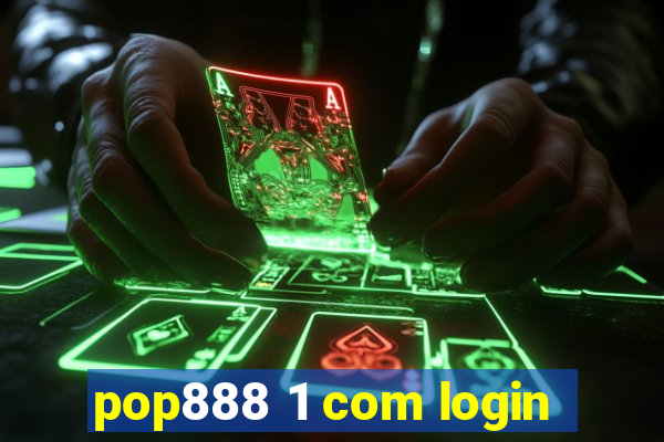 pop888 1 com login