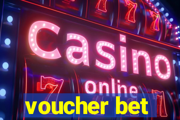 voucher bet