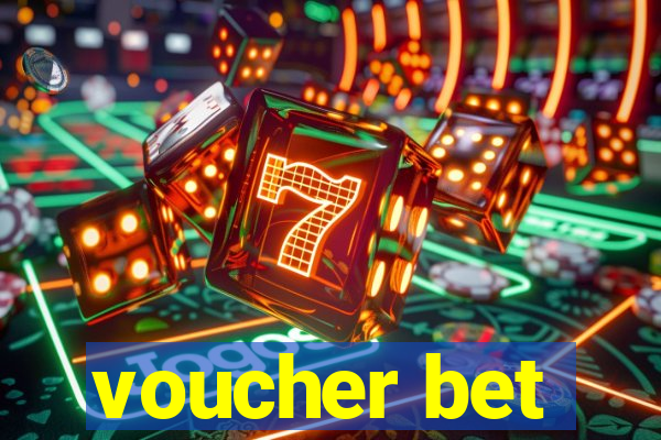 voucher bet