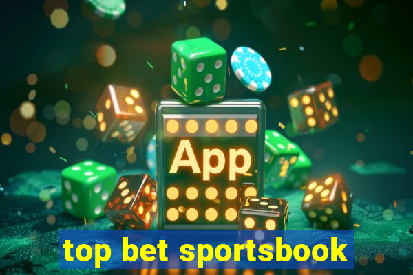 top bet sportsbook