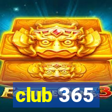 club 365