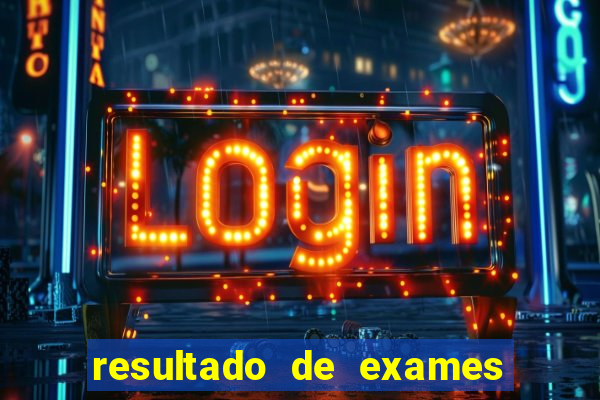 resultado de exames unimed porto alegre