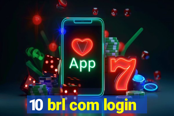 10 brl com login