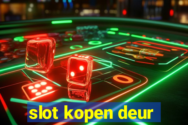 slot kopen deur