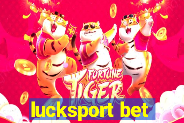 lucksport bet