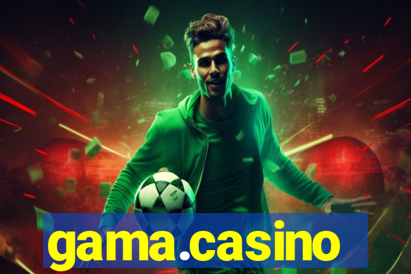 gama.casino