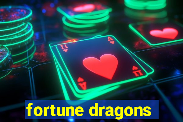 fortune dragons